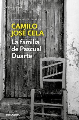 La Familia de Pascual Duarte / The Family of Pascual Duarte - Camilo Jose Cela