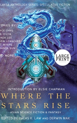 Where the Stars Rise: Asian Science Fiction and Fantasy - Fonda Lee
