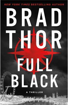 Full Black, 10: A Thriller - Brad Thor