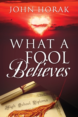 What A Fool Believes - John Horak