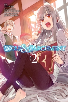 Wolf & Parchment, Vol. 2 (Manga): New Theory Spice & Wolf - Isuna Hasekura