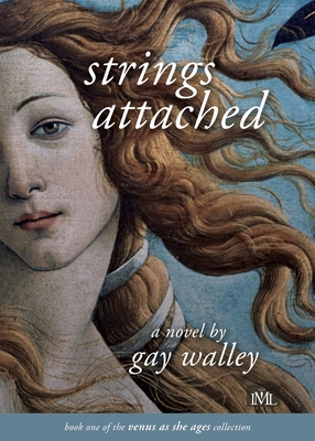 Strings Attached - Gay Walley