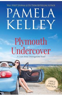 Plymouth Undercover - Pamela M. Kelley