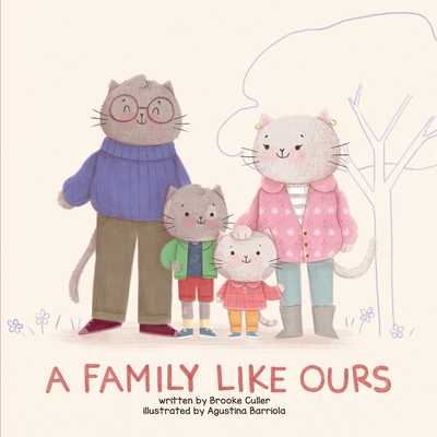 A Family Like Ours - Brooke Culler