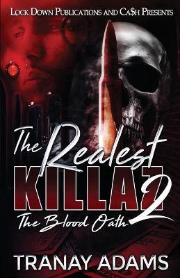 The Realest Killaz 2 - Tranay Adams