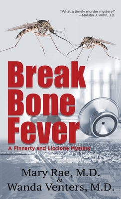 Break Bone Fever - Mary Rae