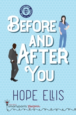 Before and After You - Smartypants Romance