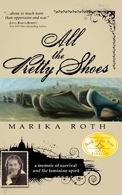 All the Pretty Shoes - Marika Roth