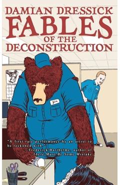 Coperta cărții 'Fables of the Deconstruction - Damian Dressick'
