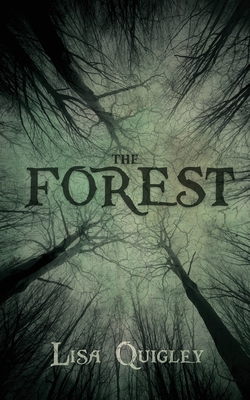 The Forest - Lisa Quigley