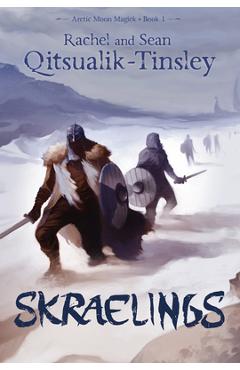 Poza produsului Skraelings: Clashes in the Old Arctic - Rachel Qitsualik-tinsley