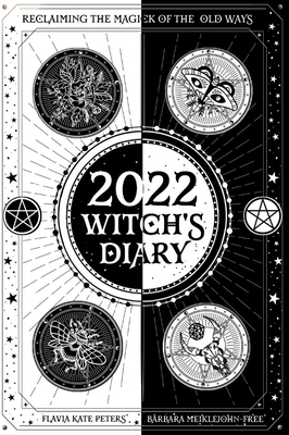 2022 Witch's Diary: Reclaiming the Magick of the Old Ways - Barbara Meiklejohn-free