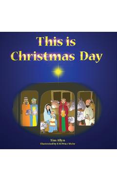 Coperta cărții 'This is Christmas Day - Tim Allyn'