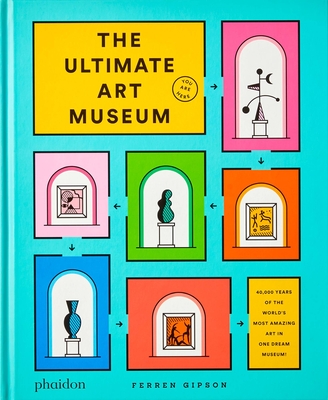 The Ultimate Art Museum - Ferren Gipson