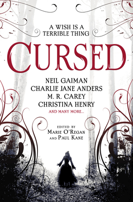 Cursed: An Anthology - Marie O'regan