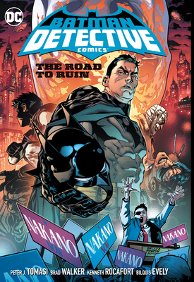 Batman: Detective Comics Vol. 6: Road to Ruin - Peter J. Tomasi