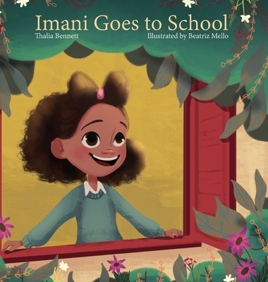 Imani Goes to School - Thalia Bennett