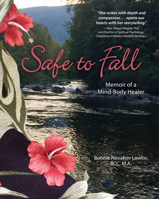 Safe to Fall - Bonnie N. Lawlor