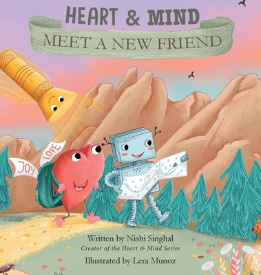 Heart & Mind: Meet A New Friend - Nishi Singhal
