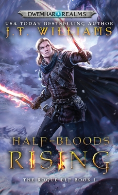 Half-Bloods Rising - J. T. Williams