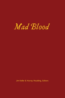 Mad Blood - Jim Keller