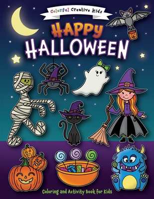 Happy Halloween Coloring and Activity Book - Amber Laliberte