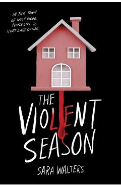 Violent Season - Sara Walters