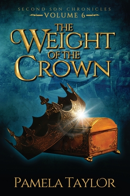 The Weight of the Crown - Pamela Taylor