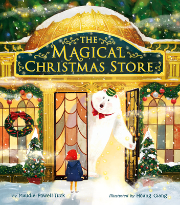 The Magical Christmas Store - Maudie Powell-tuck