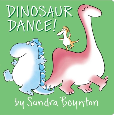 Dinosaur Dance!: Lap Edition - Sandra Boynton
