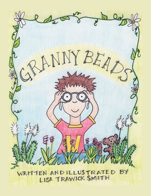 Granny Beads - Lisa Trawick Smith