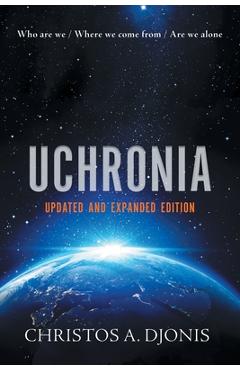 Coperta cărții 'Uchronia: Updated and Extended Edition - Christos A. Djonis'