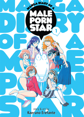 Manga Diary of a Male Porn Star Vol. 1 - Erefante Kaeruno
