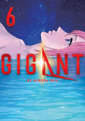 Gigant Vol. 6 - Hiroya Oku