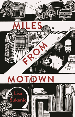 Miles from Motown - Lisa Sukenic