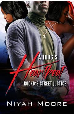 Poza produsului A Thug's Heartbeat: Rocko's Street Justice - Niyah Moore