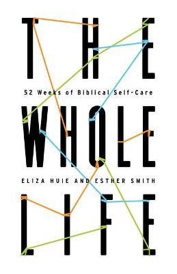 Whole Life - Eliza Huie