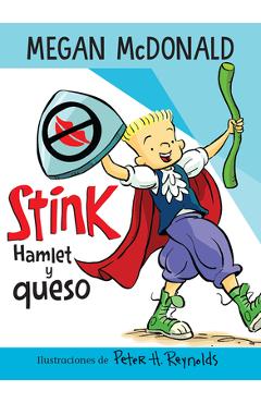 Coperta cărții 'Stink: Hamlet Y Queso / Stink: Hamlet and Cheese - Megan Mcdonald'