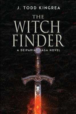 The Witchfinder - J. Todd Kingrea