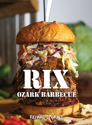 Rix Ozark Barbecue - Richard D. Grace