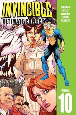 Invincible: The Ultimate Collection Volume 10 - Robert Kirkman