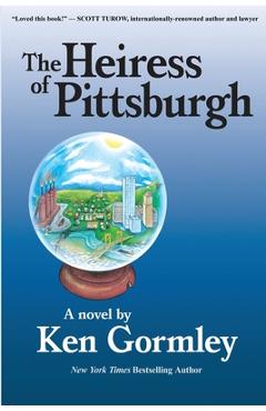 Coperta cărții 'The Heiress of Pittsburgh - Ken Gormley'