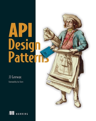 API Design Patterns - Jj Geewax