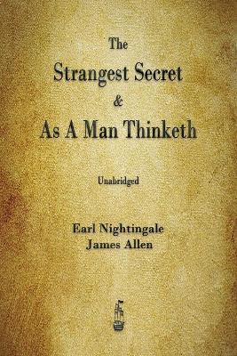 The Strangest Secret and As A Man Thinketh - Earl Nightingale