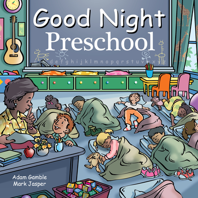 Coperta cărții 'Good Night Preschool - Adam Gamble'