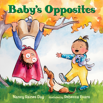 Baby's Opposites - Nancy Raines Day