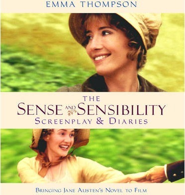 Sense and Sensibility: The Screenplay & Diaries - Emma Thompson