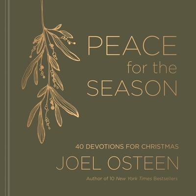Peace for the Season: 40 Devotions for Christmas - Joel Osteen