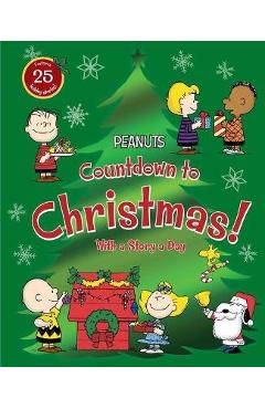 Poza produsului Countdown to Christmas!: With a Story a Day - Charles M. Schulz