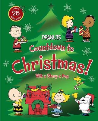 Countdown to Christmas!: With a Story a Day - Charles M. Schulz